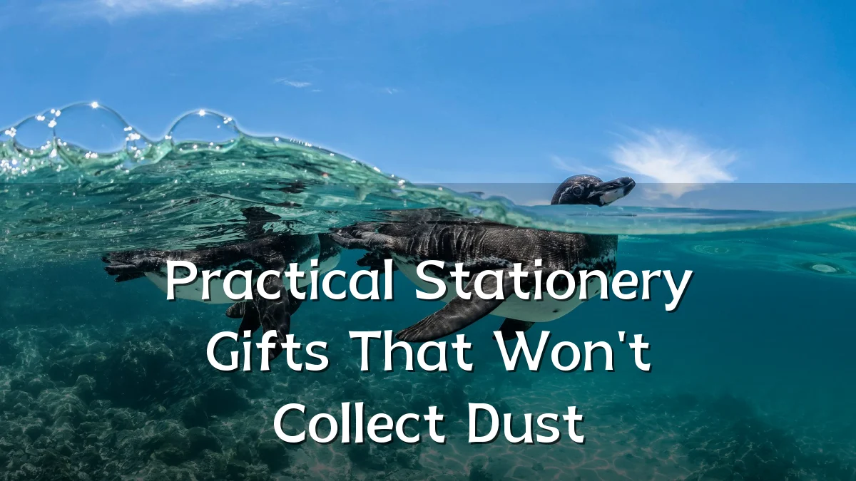 Practical Stationery Gifts That Won't Collect Dust