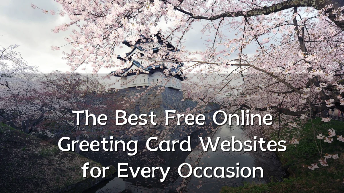 The Best Free Online Greeting Card Websites for Every Occasion