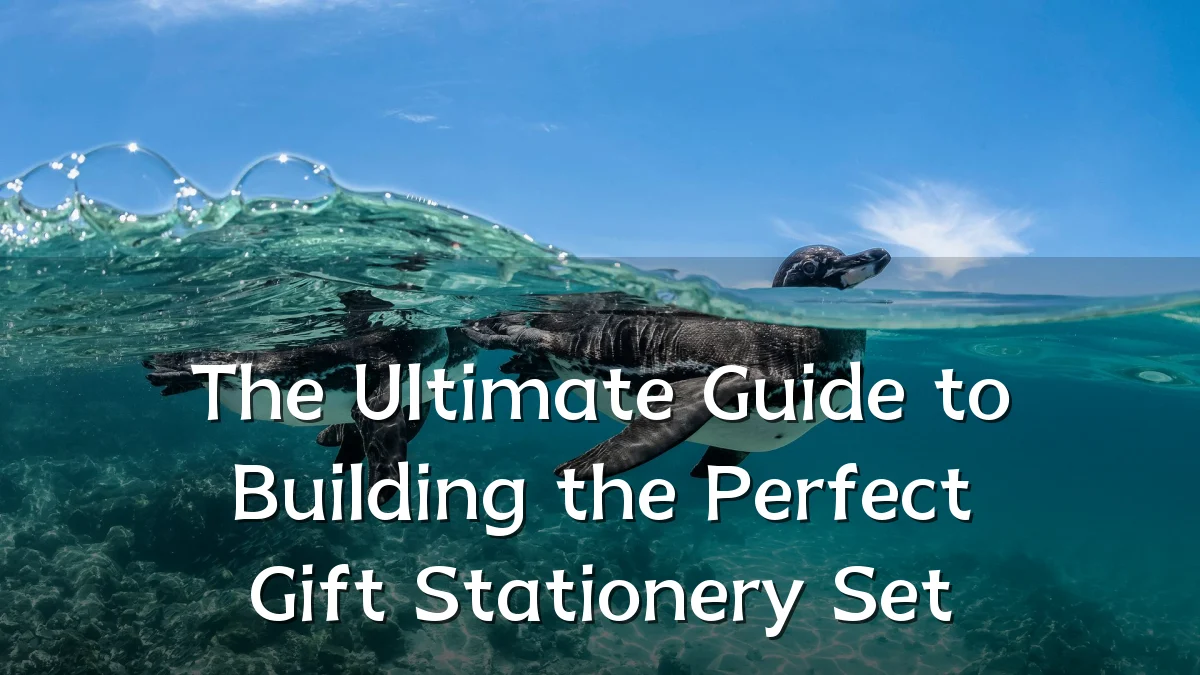The Ultimate Guide to Building the Perfect Gift Stationery Set