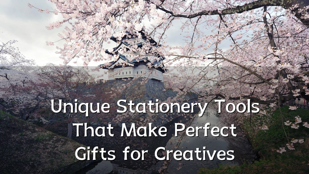 Unique Stationery Tools That Make Perfect Gifts for Creatives